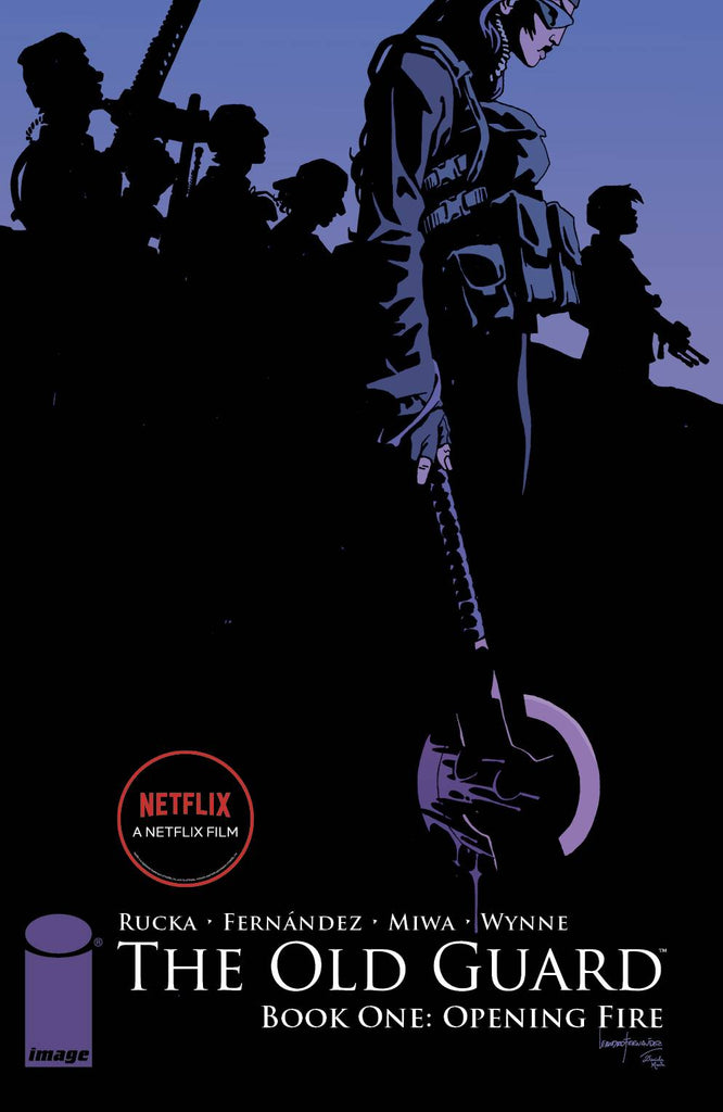 The Old Guard Book One: Opening Fire Vol 1