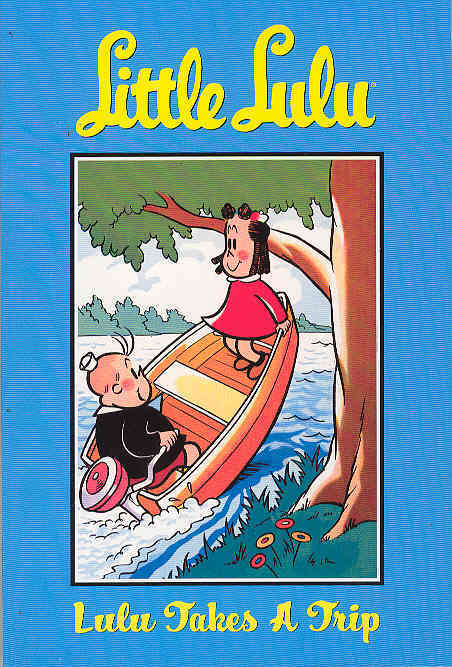 Little Lulu Tp Vol 5 Lulu takes a Trip
