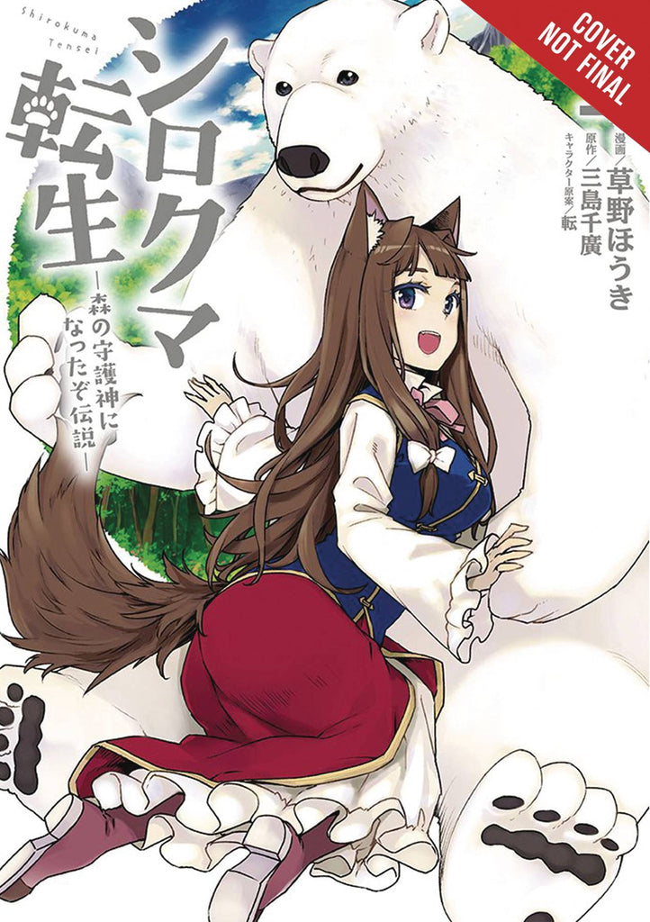 Reborn as a Polar Bear: The Legend of how I became a Forest Guardian Vol 1