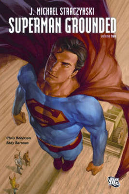 Superman: Grounded Volume 2 HC - Cyber City Comix