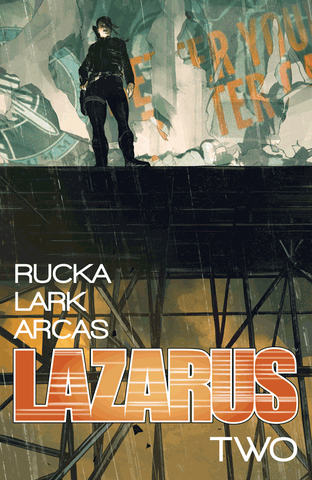 Lazarus Volume 2 - Cyber City Comix