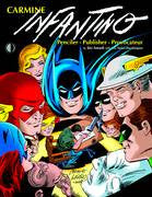 Carmine Infantino: Penciler Publisher Provocateur - Cyber City Comix