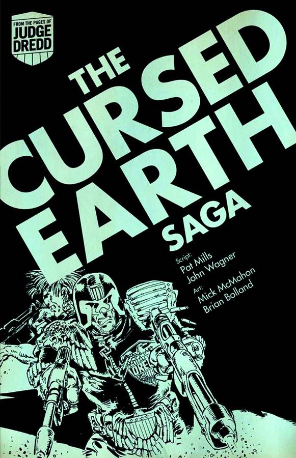 Judge Dredd The Cursed Earth Saga Digest Tp