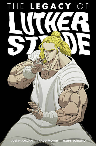 Legacy of Luther Strode Tp Vol 3