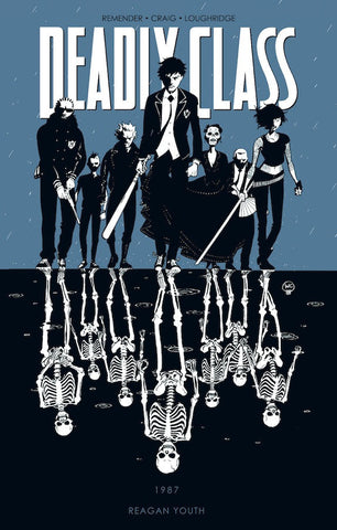 Deadly Class Volume 1: Reagan Youth TPB - Cyber City Comix